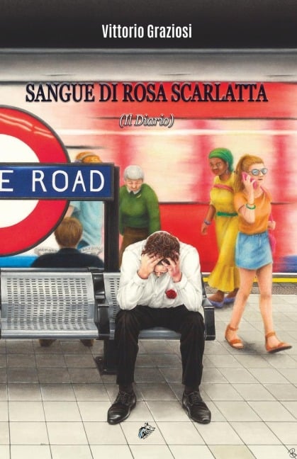 SANGUE DI ROSA SCARLATTA - Vittorio Graziosi