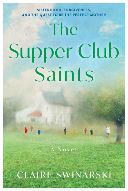 The Supper Club Saints - Claire Swinarski