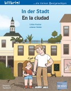 Cover-Bild zum Titel 'In der Stadt (Deutsch-Spanisch)' von 'Ulrike Fischer'