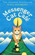 Cover-Bild zum Titel 'Messenger Cat Cafe' von 'Nagi Shimeno'