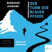 Cover-Bild zum Titel 'Der Turm der blauen Pferde' von 'Bernhard Jaumann'
