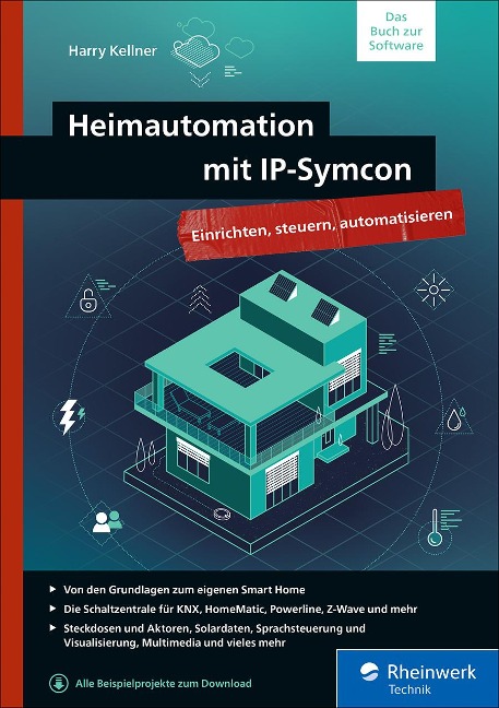 Heimautomation mit IP-Symcon - Harry Kellner