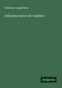 Cover-Bild zum Titel 'Dell'asma timico de' bambini' von 'Valeriano-Luigi Brera'