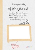 Cover-Bild zum Titel '#ichgebeauf' von '@Kriegundfreitag'