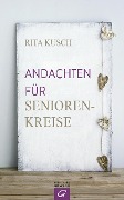Cover-Bild zum Titel 'Andachten für Seniorenkreise' von 'Rita Kusch'