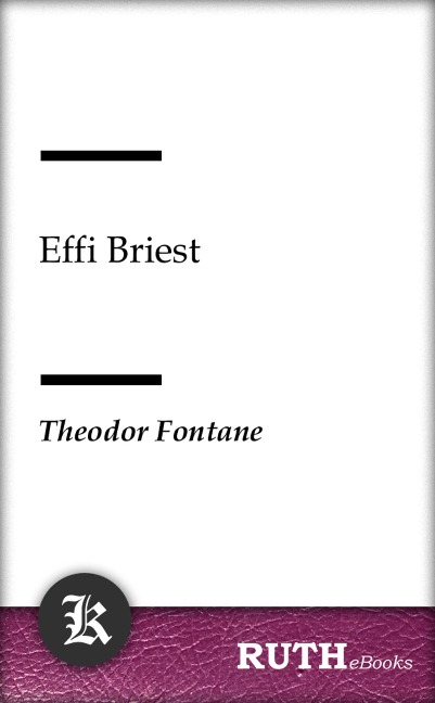 Effi Briest - Theodor Fontane