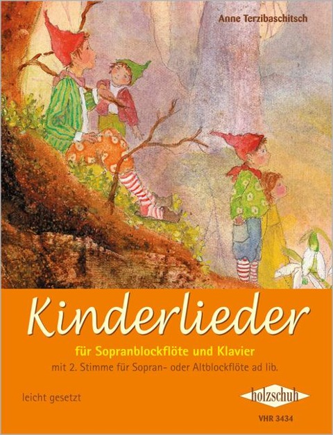 Kinderlieder für Sopranblockflöte und Klavier - Anne Terzibaschitsch