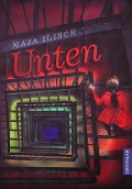 Cover-Bild zum Titel 'Unten' von 'Maja Ilisch'