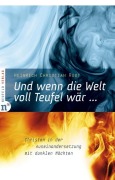 Cover-Bild zum Titel 'Und wenn die Welt voll Teufel wär ...' von 'Heinrich Christian Rust'