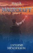 Magecraft (Magik: The Avatar Wars) - Antoine Henderson