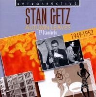 Autumn Leaves - Stan Getz