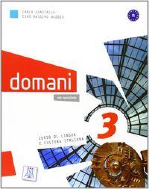 Domani 3 + audio online - Carlo Guastalla, Ciro Massimo Naddeo