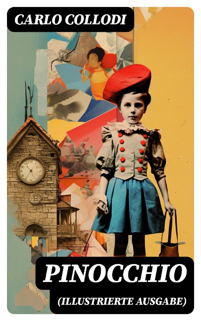 PINOCCHIO (Illustrierte Ausgabe) - Carlo Collodi