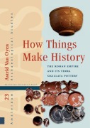Cover-Bild zum Titel 'How Things Make History' von 'Astrid Van Oyen'