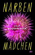 Cover-Bild zum Titel 'Narbenmädchen' von 'Lilly Bogenberger'