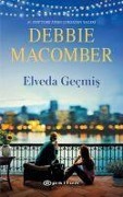 Cover-Bild zum Titel 'Elveda Gecmis' von 'Debbie Macomber'