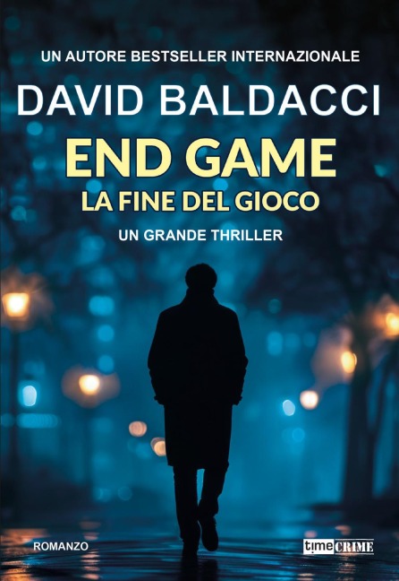 End game. La fine del gioco - David Baldacci