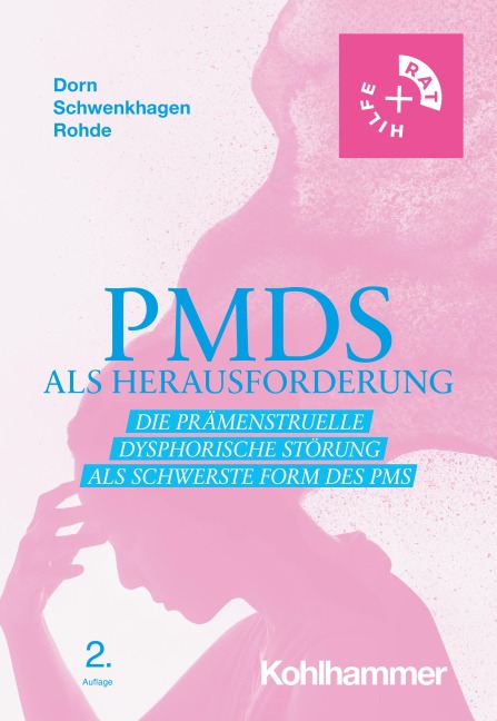 PMDS als Herausforderung - Anneliese Schwenkhagen, Almut Dorn, Anke Rohde