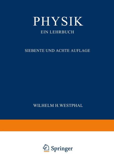 Physik ein Lehrbuch - Wilhelm H. Westphal