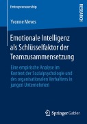 Cover-Bild zum Titel 'Emotionale Intelligenz als Schlüsselfaktor der Teamzusammensetzung' von 'Yvonne Meves'