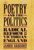Cover-Bild zum Titel 'The Poetry and the Politics' von 'Gregory James, James Gregory'