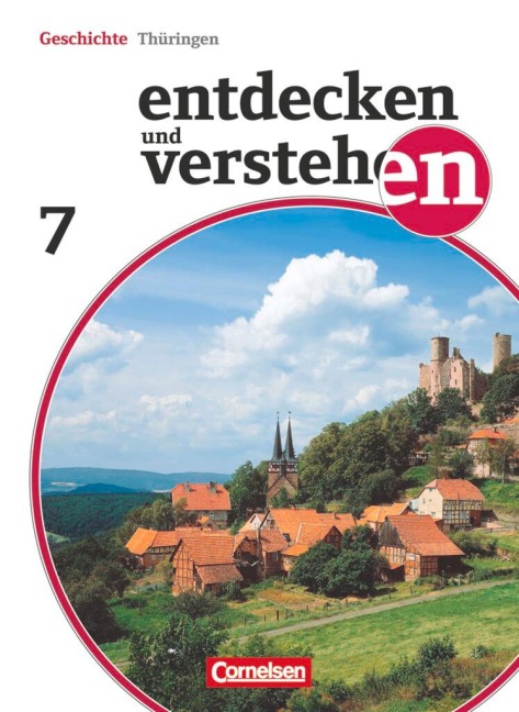 Entdecken und Verstehen 7. Schuljahr. Schülerbuch Thüringen - 