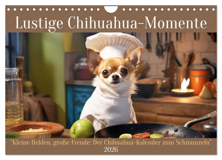 Lustige Chihuahua-Momente (Wandkalender 2026 DIN A4 quer), CALVENDO Monatskalender - Peter Rübsamen