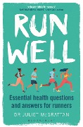 Cover-Bild zum Titel 'Run Well' von 'Juliet Mcgrattan'