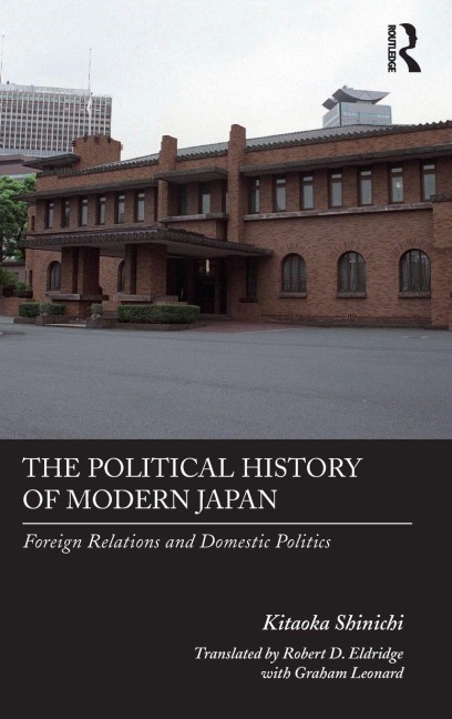 The Political History of Modern Japan - Kitaoka Shinichi