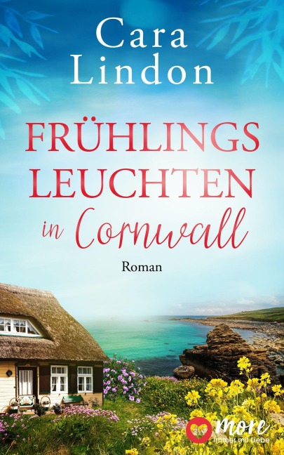 Frühlingsleuchten in Cornwall - Cara Lindon