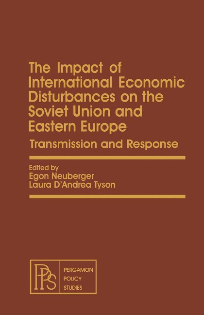 The Impact of International Economic Disturbances on the Soviet Union and Eastern Europe - 