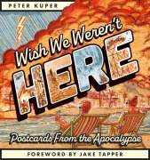 Cover-Bild zum Titel 'Wish We Weren't Here' von 'Peter Kuper'
