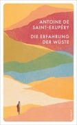 Cover-Bild zum Titel 'Die Erfahrung der Wüste' von 'Antoine de Saint-Exupéry'