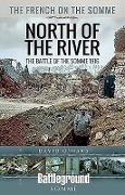 Cover-Bild zum Titel 'The French on the Somme - North of the River' von 'David O'Mara'
