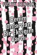 Cover-Bild zum Titel 'Benim Onlardan Bir Eksigim Vardi' von 'Fulya Zengin'