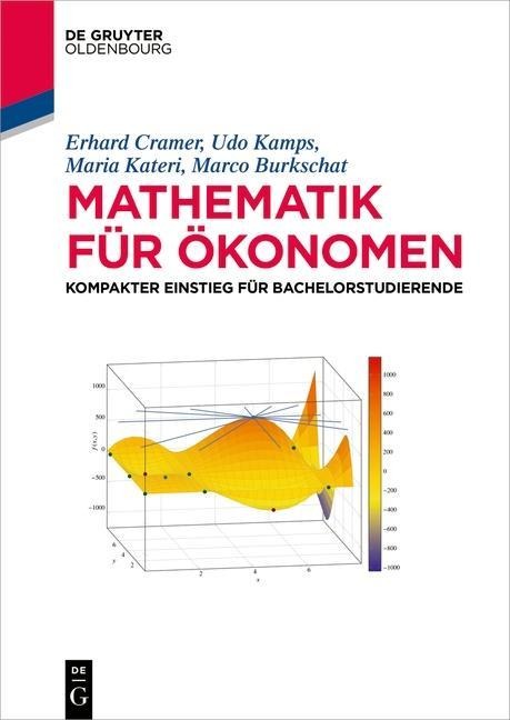 Mathematik für Ökonomen - Erhard Cramer, Marco Burkschat, Udo Kamps, Maria Kateri