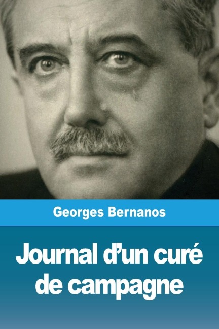 Journal d'un curé de campagne - Georges Bernanos
