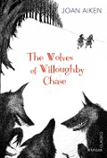 Cover-Bild zum Titel 'The Wolves of Willoughby Chase' von 'Joan Aiken'