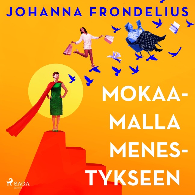 Mokaamalla menestykseen - Johanna Frondelius