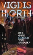 Cover-Bild zum Titel 'Der gute Mensch von Sandvika' von 'Vigdis Hjorth'