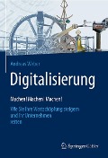 Cover-Bild zum Titel 'Digitalisierung - Machen! Machen! Machen!' von 'Andreas Weber'