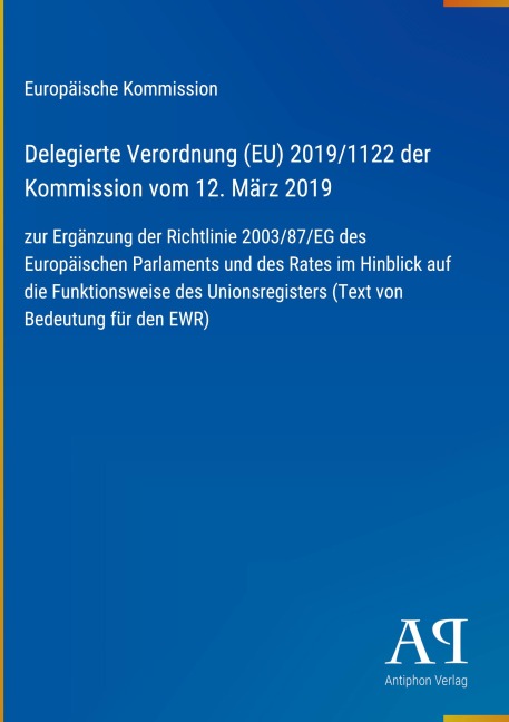 Delegierte Verordnung (EU) 2019/1122 der Kommission vom 12. März 2019 - Europäische Kommission