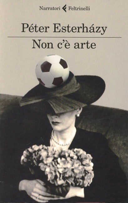 Non c'è arte - Péter Esterházy