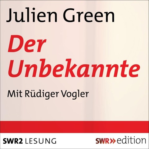 Der Unbekannte - Julien Green