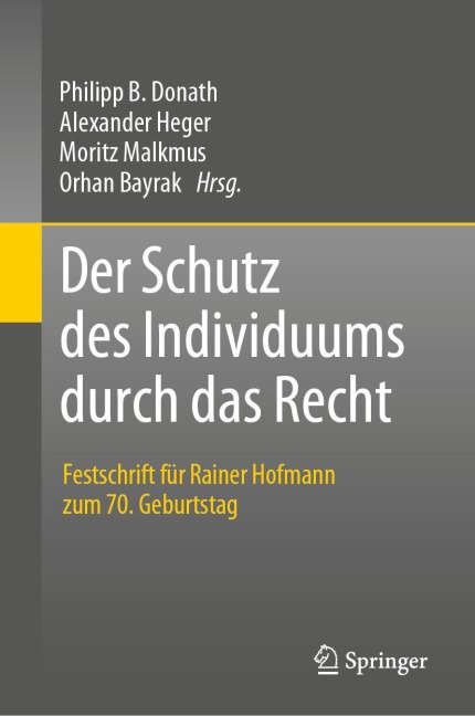Der Schutz des Individuums durch das Recht - 