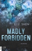 Cover-Bild zum Titel 'Madly Forbidden' von 'L. J. Shen'