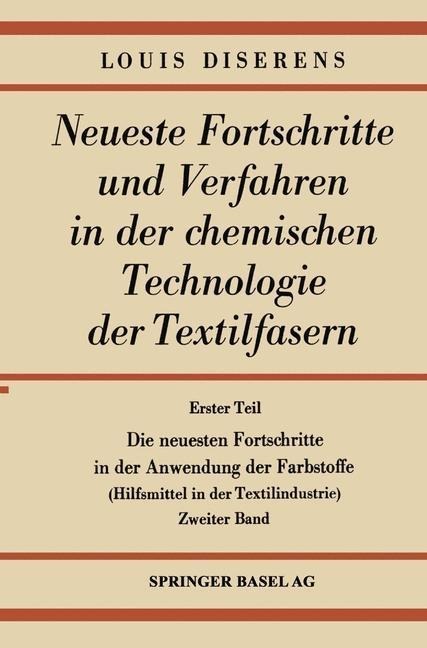 Die neuesten Fortschritte in der Anwendung der Farbstoffe - Ludwig Diserens