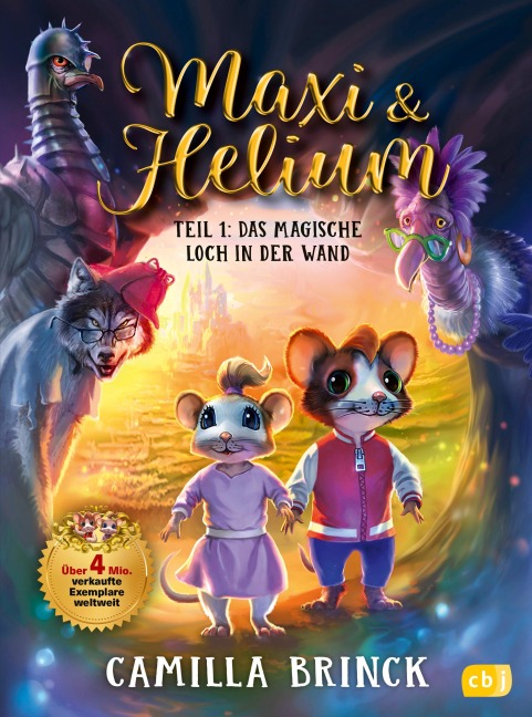 Maxi & Helium - Das magische Loch in der Wand - Camilla Brinck