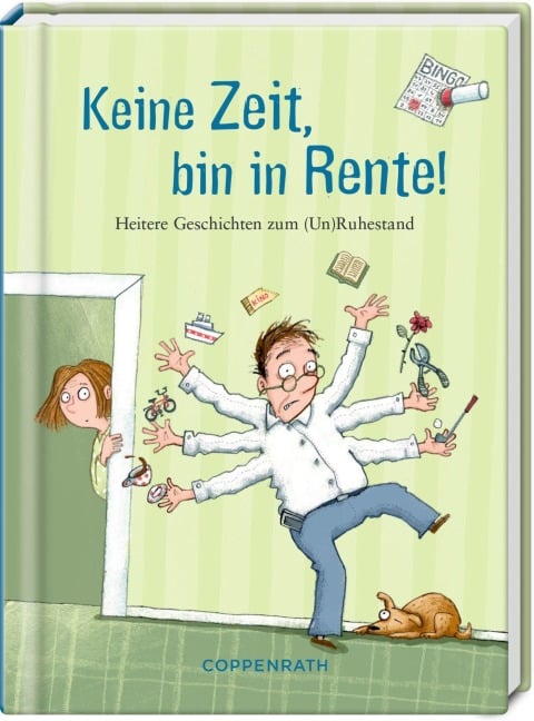 Keine Zeit, bin in Rente! - 