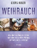 Cover-Bild zum Titel 'Weihrauch' von 'Georg Huber'